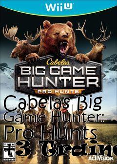 Box art for Cabelas
Big Game Hunter: Pro Hunts +3 Trainer