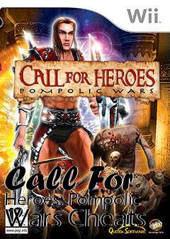 Box art for Call
For Heroes: Pompolic Wars Cheats