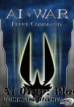 Box art for Ai
War: Fleet Command Trainer