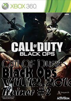 Box art for Call
Of Duty: Black Ops V11.12.2010 Trainer #2