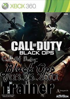 Box art for Call
Of Duty: Black Ops V03.25.2011 Trainer