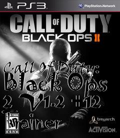 Box art for Call
Of Duty: Black Ops 2 V1.2 +12 Trainer