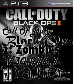 Box art for Call
Of Duty: Black Ops 2: Zombies V30.916.1 Trainer