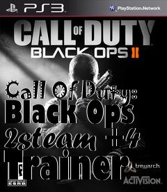 Box art for Call
Of Duty: Black Ops 2steam +4 Trainer