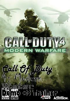 Box art for Call
Of Duty 4: Modern Warfare  Demo +3 Trainer