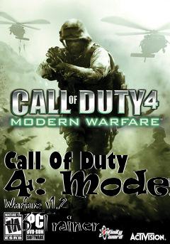 Box art for Call
Of Duty 4: Modern Warfare v1.2 +3 Trainer