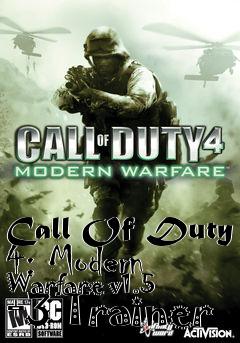 Box art for Call
Of Duty 4: Modern Warfare v1.5 +3 Trainer