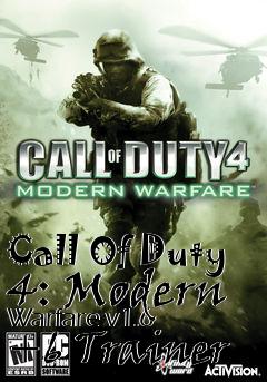 Box art for Call
Of Duty 4: Modern Warfare v1.6 +6 Trainer