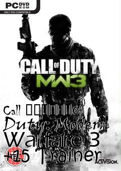 Box art for Call
						Of Duty: Modern Warfare 3 +15 Trainer
