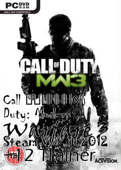 Box art for Call
						Of Duty: Modern Warfare 3 Steam V02.11.2012 +12 Trainer