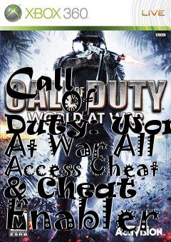 Box art for Call
            Of Duty: World At War All Access Cheat & Cheat Enabler