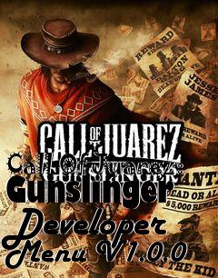 Box art for Call
Of Juarez: Gunslinger Developer Menu V1.0.0