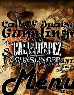 Box art for Call
Of Juarez: Gunslinger Steam V1.0.0 & V1.02 Developer Menu