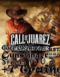 Box art for Call
Of Juarez: Gunslinger Steam V1.0.3 +7 Trainer