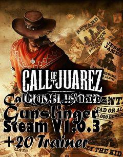 Box art for Call
Of Juarez: Gunslinger Steam V1.0.3 +20 Trainer