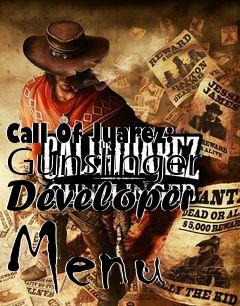 Box art for Call
Of Juarez: Gunslinger Developer Menu