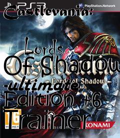 Box art for Castlevania:
            Lords Of Shadow -ultimate Edition +6 Trainer