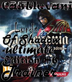 Box art for Castlevania:
            Lords Of Shadow -ultimate Edition +6 Trainer