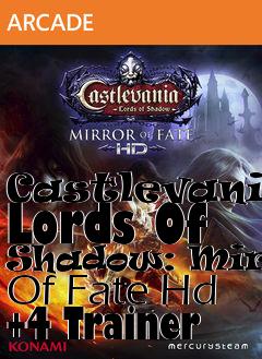 Box art for Castlevania:
Lords Of Shadow: Mirror Of Fate Hd +4 Trainer