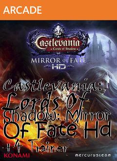 Box art for Castlevania:
Lords Of Shadow: Mirror Of Fate Hd +4 Trainer