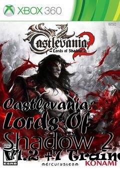 Box art for Castlevania:
Lords Of Shadow 2 V1.2 +7 Trainer