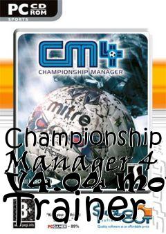 Box art for Championship
Manager 4 V4.04 Money Trainer