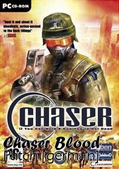 Box art for Chaser
Blood Patch [german]