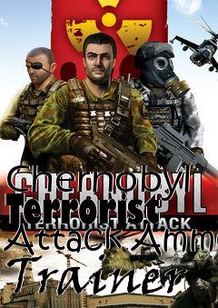 Box art for Chernobyl
Terrorist Attack Ammo Trainer