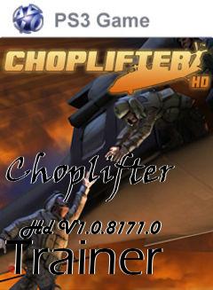 Box art for Choplifter
            Hd V1.0.8171.0 Trainer