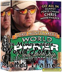 Box art for Chris
Moneymakers World Poker Championship Money Trainer
