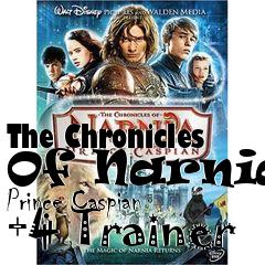 Box art for The
Chronicles Of Narnia: Prince Caspian +4 Trainer