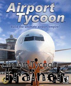 Box art for Airport Tycoon
Trainer