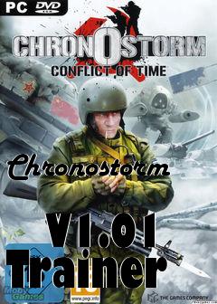 Box art for Chronostorm
            V1.01 Trainer