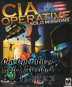 Box art for Cia
Operative: Solo Missions +2 Trainer