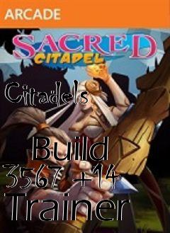 Box art for Citadels
            Build 3567 +14 Trainer