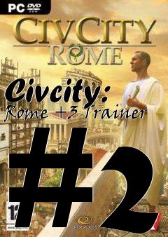 Box art for Civcity:
Rome +3 Trainer #2