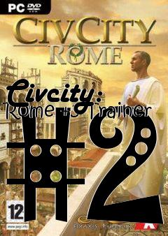 Box art for Civcity:
Rome +3 Trainer #2