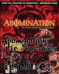 Box art for Abomination:
The Nemesis Project +2 Trainer