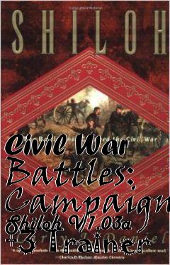 Box art for Civil
War Battles: Campaign Shiloh V1.03a +3 Trainer