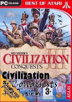 Box art for Civilization 3: Conquests +3
Trainer