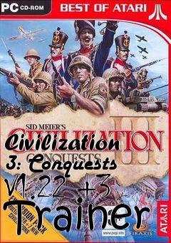 Box art for Civilization 3: Conquests
V1.22 +3
Trainer