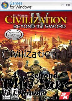 Box art for Civilization
            4: Beyond The Sword V3.1.9 Trainer