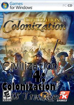 Box art for Civilization
      4: Colonization +18 Trainer