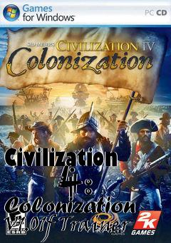 Box art for Civilization
      4: Colonization V1.01f Trainer