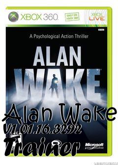 Box art for Alan
Wake V1.01.16.3292 Trainer