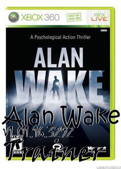 Box art for Alan
Wake V1.01.16.3292 Trainer