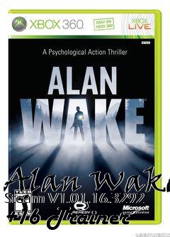Box art for Alan
Wake Steam V1.01.16.3292 +16 Trainer