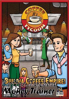 Box art for Coffee
Tycoon Money Trainer