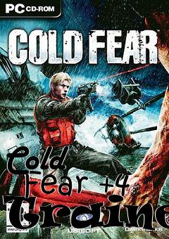 Box art for Cold
      Fear +4 Trainer