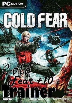 Box art for Cold
      Fear +10 Trainer